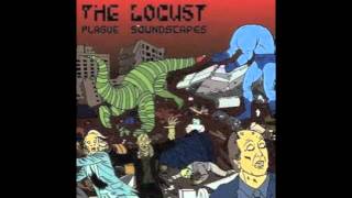 The Locust - Teenage Mustache