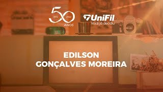 50 Anos UniFil - EDILSON GONÇALVES MOREIRA