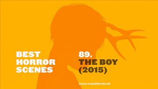 Best Horror Scenes: The Boy (2015)