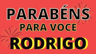 Parabéns Rodrigo e um feliz aniversario #felizaniversário