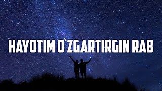 Maksud - HAYOTIM O`ZGARTIRGIN RAB