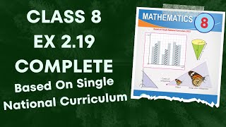 Class 8 Ex 2.19 Complete | Based On Single National curriculum