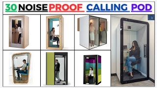 top 30 noise proof calling pod ideas || noise cancellation pod ideas || modern calling studio ideas