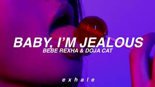 Bebe Rexha - Baby, I’m Jealous (feat. Doja Cat) (Traducida al español)