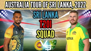 Sri Lanka vs Australia T20I Series Squad 2022 | Australia Tour of Sri Lanka | SL Squad vs Aus Series