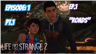 Life Is Strange 2| Episode: 1| Part.1| (New series!)