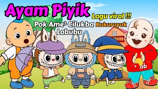 Ayam Piyik - Lagu Labubu - Labubu Bahasa Indonesia - Kukuruyuk - Ayam Berkokok - Lagu Anak Anak Lucu