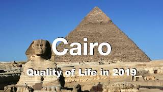 Quality of Life in Cairo, Egypt , rank 223rd in the world in 2019