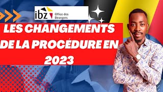 LES CHANGEMENTS DE LA PROCEDURE EN 2023 🇧🇪