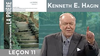 La prière d’adoration (Deuxième partie) | La Prière Vol.1 Leçon 11/13 | Kenneth E. Hagin