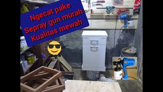 Ngecat pake sepray gun murah kualitas mewah