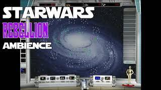 StarWars Rebellion - Ambience & Music - (1hr)