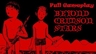 Beyond Crimson Stars - Full Gameplay [PC]