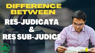 Difference between Res-judicata & Res sub-judice II BY Sparsh jain II Chinar Law Institute