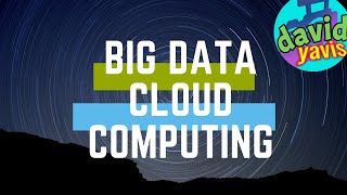 BIG DATA  AND CLOUD COMPUTING (COMPUTASI AWAN) | Video Pembelajaran|