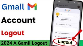 Gmail Logout Kaise Kare | Gmail Account Logout Kaise Kare | How To Logout Gmail From Phone //2024