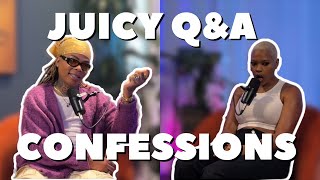 Juicy Q&A: Secrets Unleashed | Episode 6