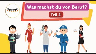 Teil 2 - Was machst du von Beruf? Wo arbeitet du? #german2you #deutschlernen #studygerman #deutsch