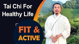 Stay Fit and Active - Tai Chi Exercise For Healthy Life | Taichi Zidong