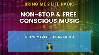 Non Stop Free Conscious Music