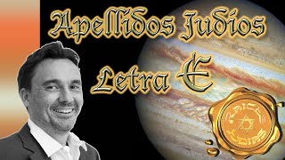 Letra E. Apellidos Judíos.