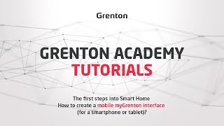 Grenton Tutorials - How to create a mobile myGrenton interface (for smartphone or tablet)