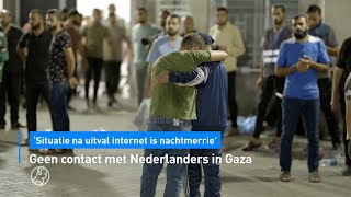 Geen contact met Nederlanders in Gaza | Hart van Nederland