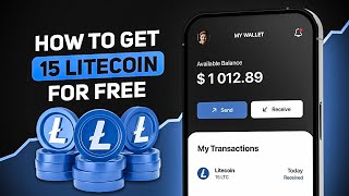 How to Get 15 LTC for Free in Just a Few Clicks