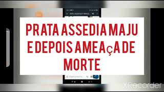 Absurdo: Prata assedia e após ser chamado de FDP,  ameaça de morte a vítima, Ander 16 apoiou o Prata