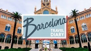 Two Days in Barcelona! | TRAVEL DIARY