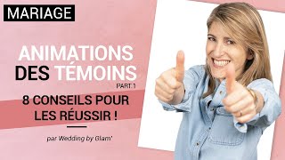 MARIAGE / 8 règle pour REUSSIR ses ANIMATIONS / Conseils MARIAGE