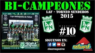 ATLETICO NACIONAL SUB-9 BI-CAMPEONES 2015 //FULLHD//