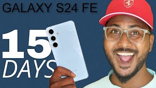 I Spent 15 Days with SAMSUNG S24 FE and Here's the Shocking Truth!