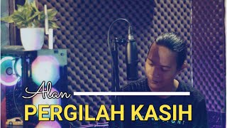 PERGILAH KASIH - D'MASIV [AHS COVER]Alan