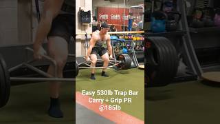 ✅Easy 530lb Trap Bar Carry PR at 185lb