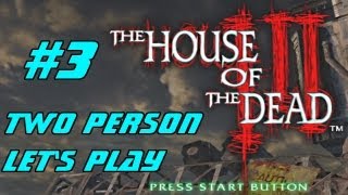 Let's Play House Of The Dead III 3 Co-op w/ LJ part 3 - Security Guard Boss  (Gameplay Walkthrough)