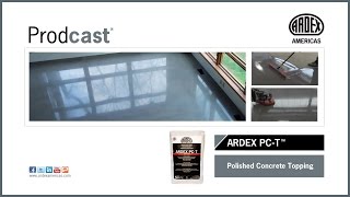 ARDEX PC-T™ Polished Concrete Topping - Prodcast®