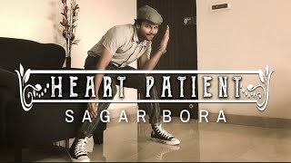 HEART PATIENT | SAGAR BORA CHOREOGRAPHY | TIMES MUSIC