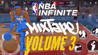 NBA INFINITE MIXTAPE VOLUME 3 ‼️🔥🔥🔥