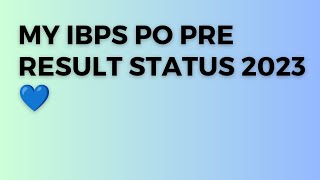 Ibps po pre result status 🎯|| #ibps#sbi #rbi #goal