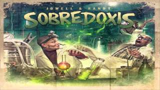 Jowell y Randy - SobredoXis De Amor 2013