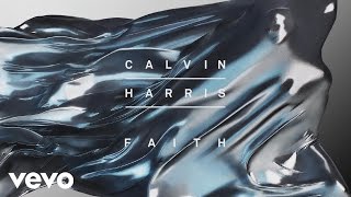 Calvin Harris - Faith (Audio)