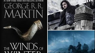 Is The Winds of Winter on the Verge of Being Released?- George R R Martin's Not A BLOG