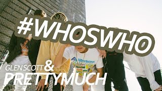 #WhosWho In PRETTYMUCH | GS&