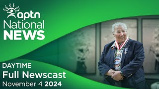 APTN National News: November 4, 2024