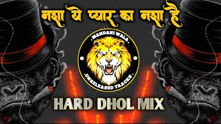 Nasha ye pyar ka Nasha hai|नशा ये प्यार का नशा है|New dj remix song