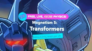 IGCSE Physics: Magnetism 5: Transformers