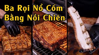 Ba Rọi Nổ Cốm Bằng Nồi Chiên Không Dầu Cực Đơn Giản | Việt Nể Vlog