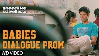 Shaadi Ke Side Effects - Babies (Dialogue Promo)