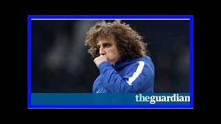 Football transfer rumours: david luiz to leave chelsea for real madrid?